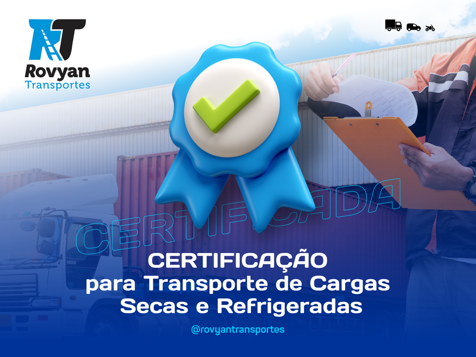 CERTIFICAÇÃO PARA TRANSPORTE DE CARGAS SECAS E REFRIGERADAS