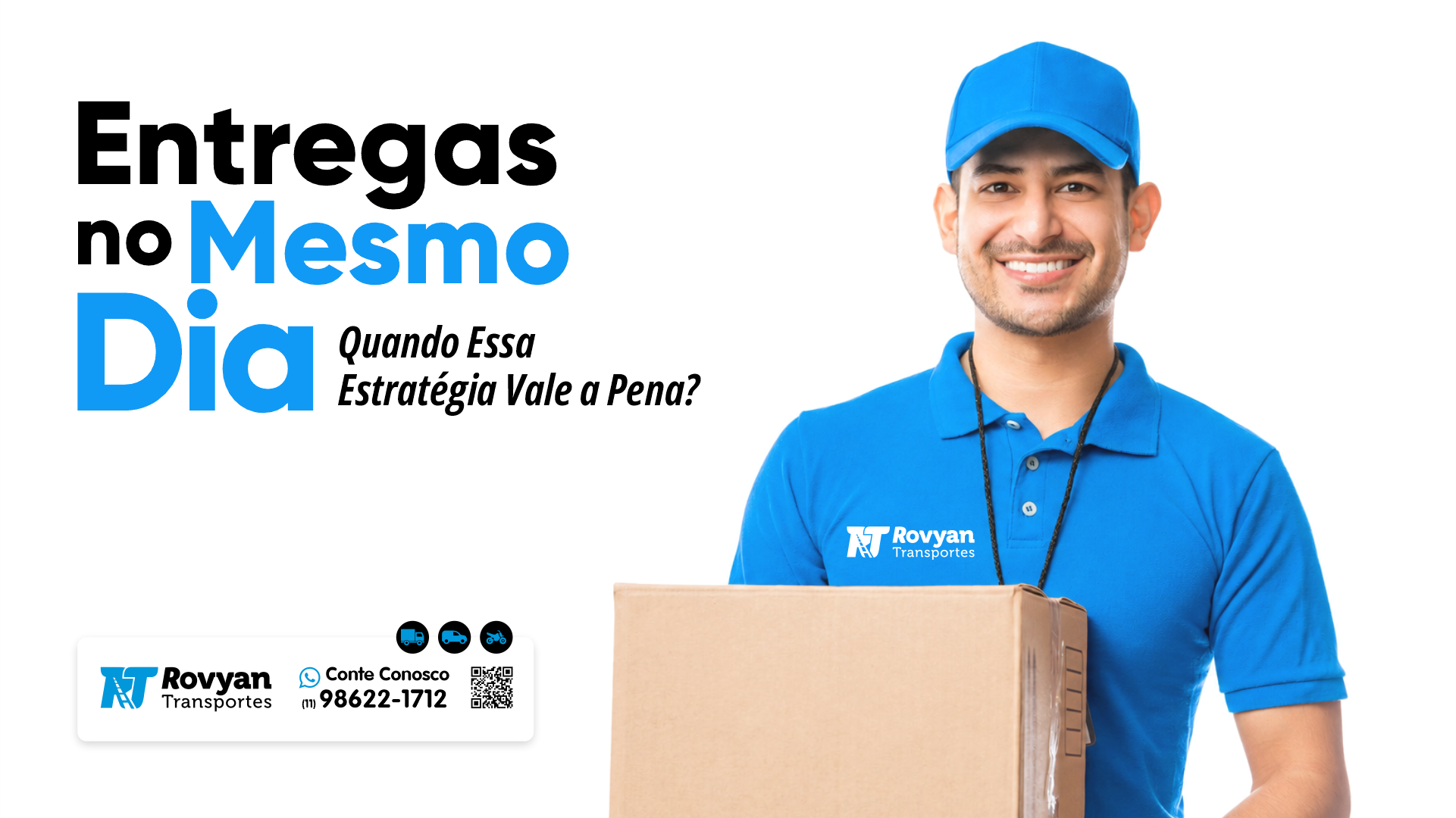 Entregas no Mesmo Dia: Quando Essa Estratégia Vale a Pena? - Rovyan Transportes