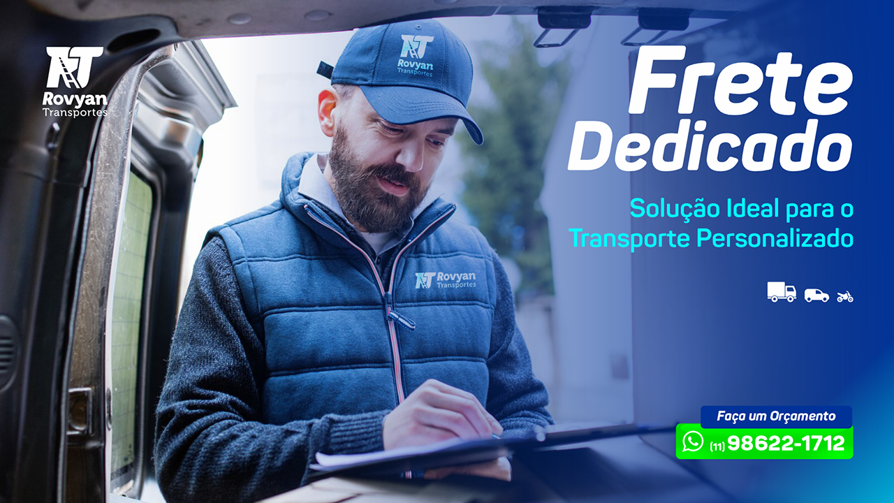 Descubra o Poder do Frete Dedicado, a Solução Ideal para o Transporte Personalizado