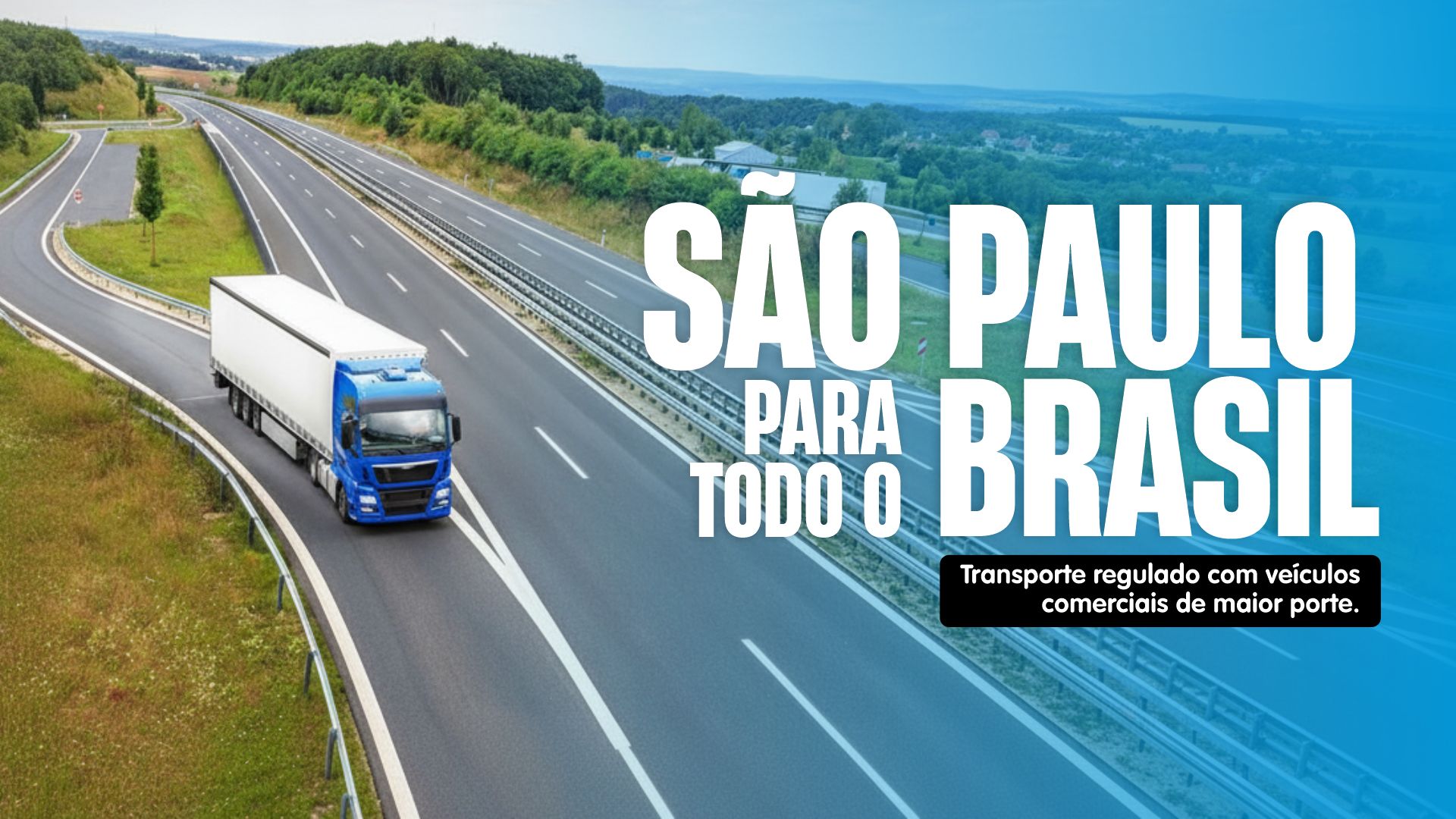 São Paulo para todo o Brasil: transporte regulado com utilitários de maior porte